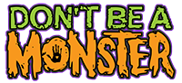 Don't Be A Monster Bullying Prevention Program